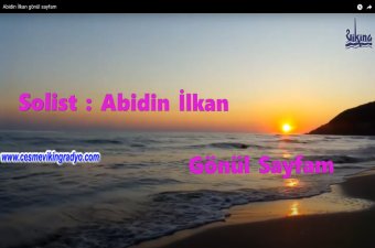 Abidin İlkan - Gönül sayfam